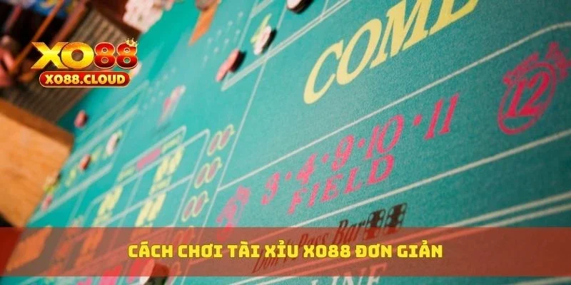 Cách chơi tài xỉu XO88 đơn giản